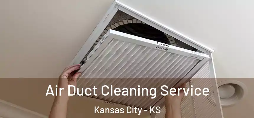 Air Duct Cleaning Service Kansas City - KS