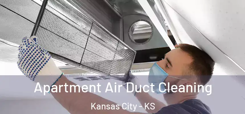 Apartment Air Duct Cleaning Kansas City - KS