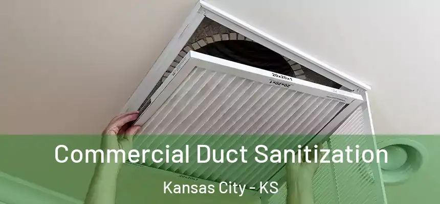  Commercial Duct Sanitization Kansas City - KS